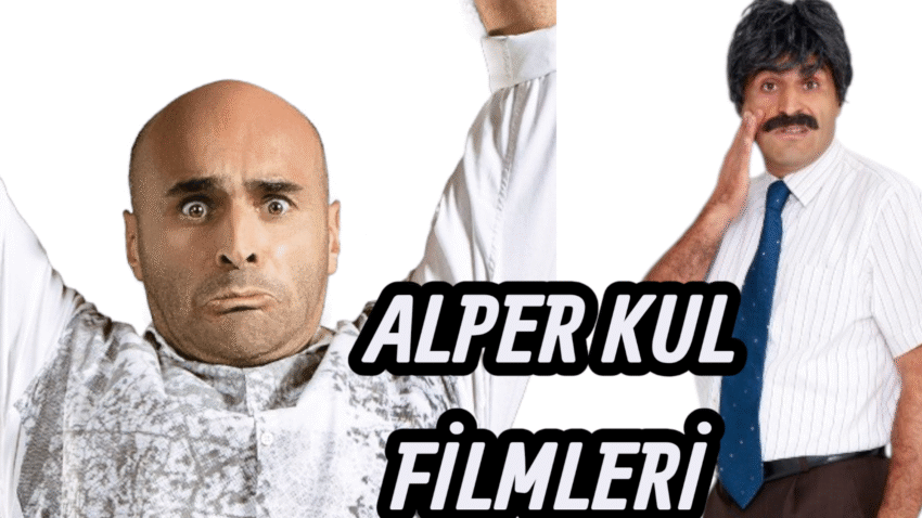 Alper Kul Kimdir? Alper Kul Filmleri ve Hayatı Hakkında Bilmedikleriniz!