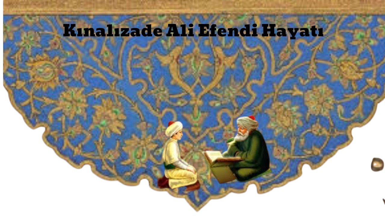 kinalizade-ali-efendi-hayati