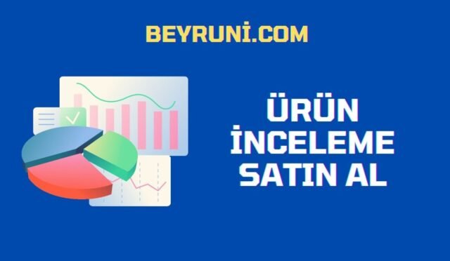 Ürün İnceleme Yazıları Nasıl Hazırlanır? (Adım Adım Rehber)