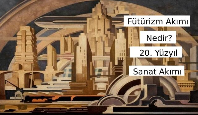 futurizm-akimi-nedir